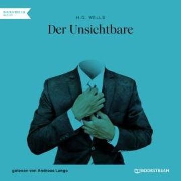 Der Unsichtbare (Ungekürzt) audiobook, H. G. Wells