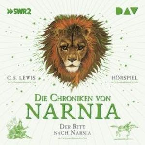 Die Chroniken von Narnia, Band 3: Der Ritt nach Narnia, C. S. Lewis
