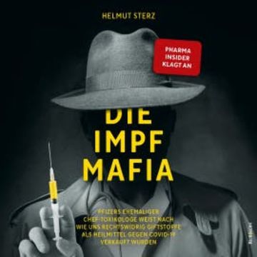 Die Impf-Mafia audiobook, Helmut Sterz