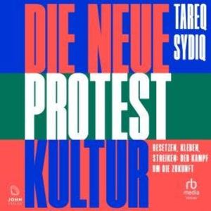 Die neue Protestkultur, Tareq Sydiq