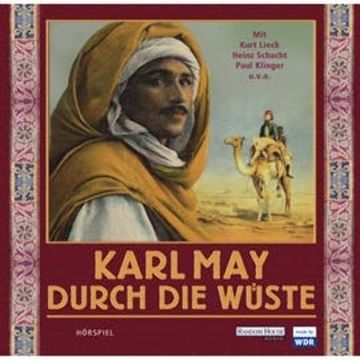 Durch die Wüste audiobook, Karl May
