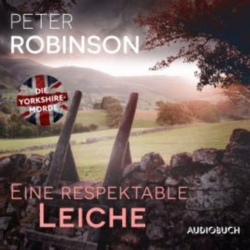 Eine respektable Leiche audiobook, Peter Robinson