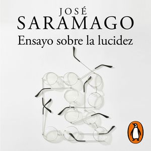 Ensayo sobre la lucidez, José Saramago