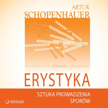 Erystyka. Sztuka prowadzenia sporów, Arthur Schopenhauer