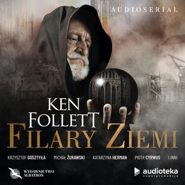 Filary Ziemi. Audioserial