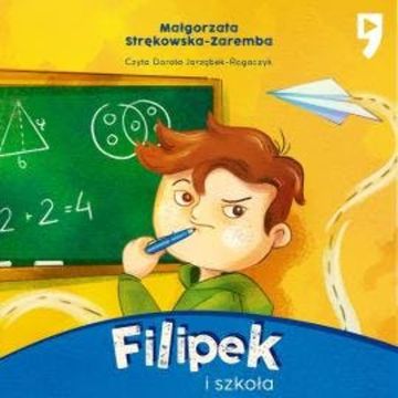 Filipek i szkoła. Tom 2 audiobook, Małgorzata Strękowska-Zaremba