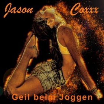 Geil beim Joggen audiobook, Jason Coxxx