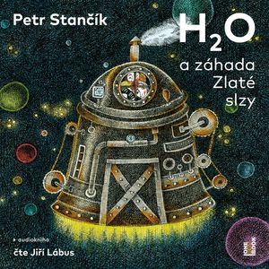 H2O a záhada Zlaté slzy, Petr Stančík