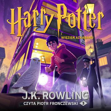 Harry Potter i Więzień Azkabanu audiobook, J.K. Rowling