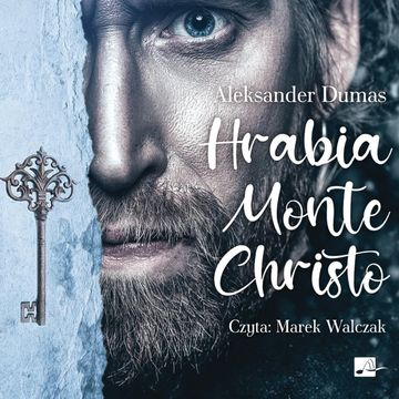 Hrabia Monte Christo audiobook, Aleksander Dumas