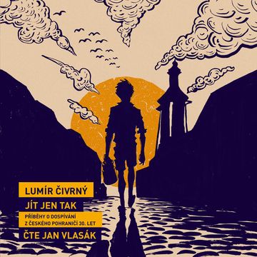 Jít jen tak audiobook, Lumír Čivrný