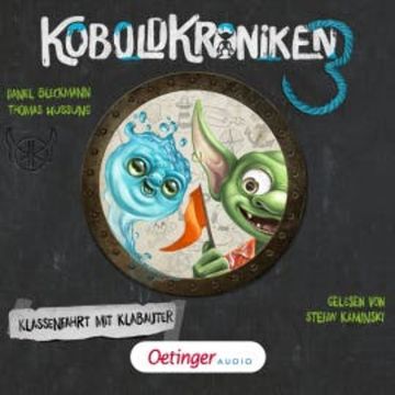 KoboldKroniken 3. Klassenfahrt mit Klabauter audiobook, Daniel Bleckmann