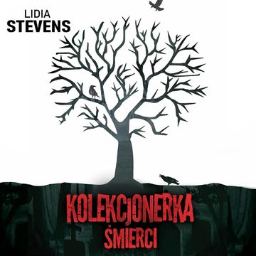 Kolekcjonerka śmierci audiobook, Lidia Stevens