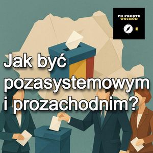 Koniec szarej eminencji ukraińskich sądów. Wybory w Rumunii. Goście: Kacewicz, Pieńkowski, Piotr Pogorzelski
