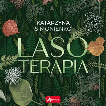 Lasoterapia audiobook, Katarzyna Simonienko