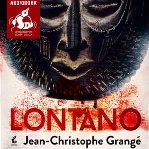 Lontano, Jean-Christophe Grangé