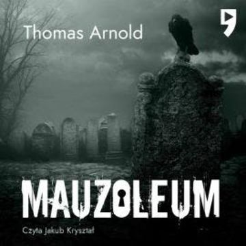 Mauzoleum audiobook, Thomas Arnold