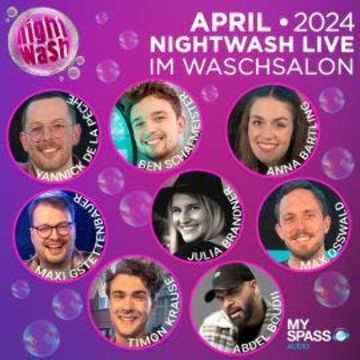 NightWash Live, April 2024 audiobook, Abdel Boudii, Anna Bartling, Ben Schafmeister, Julia Brandner, Max Osswald, Maxi Gstettenbauer, Timon Krause, Yannick de la Peche