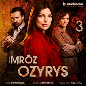 Ozyrys. Odcinek 3, Remigiusz Mróz