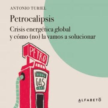Petrocalipsis audiobook, Antonio Turiel