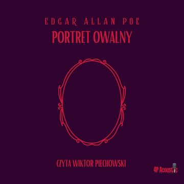 Portret owalny audiobook, Edgar Allan Poe