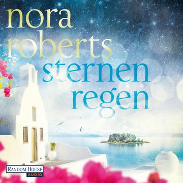 Sternenregen (Die Sternen-Trilogie) audiobook, Nora Roberts