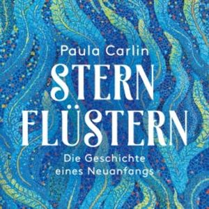 Sternflüstern, Paula Carlin