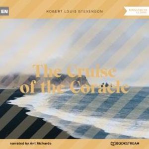 The Cruise of the Coracle (Unabridged), Robert Louis Stevenson