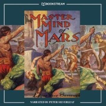 The Master Mind of Mars - Barsoom Series, Book 6 (Unabridged) audiobook, Edgar Rice Burroughs