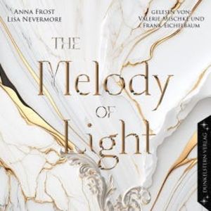 The Melody of Light, Anna Frost