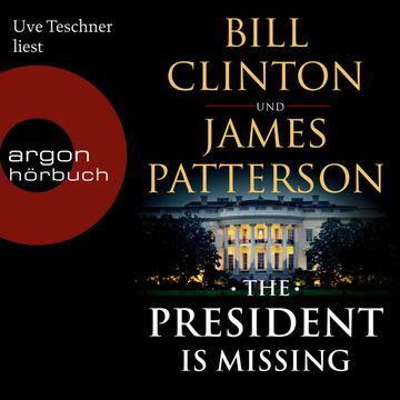 The President is Missing audiobook, Bill Clinton, James Patterson