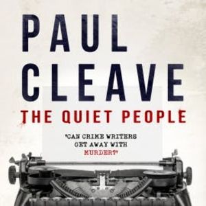 The Quiet People, Paul Cleave