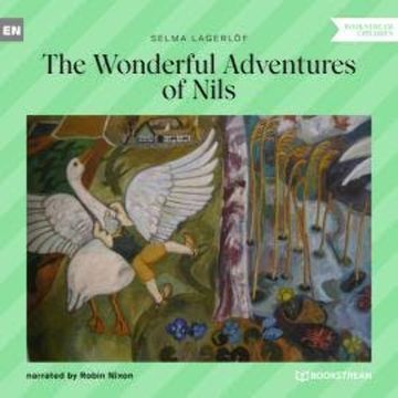 The Wonderful Adventures of Nils (Unabridged) audiobook, Selma Lagerlöf