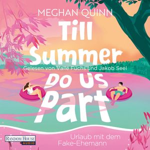 Till Summer Do Us Part - Urlaub mit dem Fake-Ehemann, Meghan Quinn