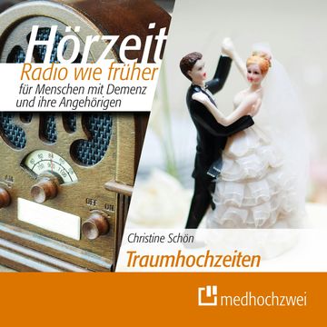 Traumhochzeiten audiobook, Christine Schön
