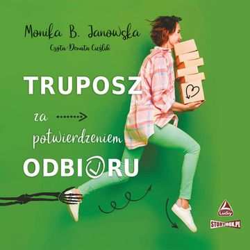 Truposz za potwierdzeniem odbioru audiobook, Monika B. Janowska