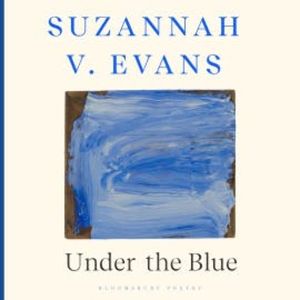 Under the Blue, Suzannah V. Evans