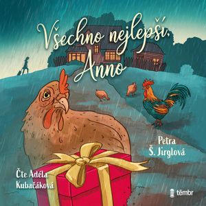 Všechno nejlepší, Anno, Petra Jirglová