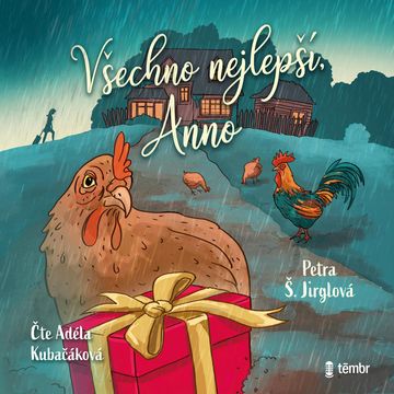 Všechno nejlepší, Anno audiobook, Petra Jirglová