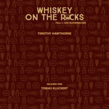 Whiskey On The Rocks audiobook, Timothy Hawthorne