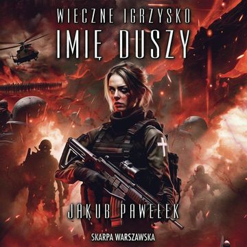 Wieczne igrzysko. Imię duszy audiobook, Jakub Pawełek