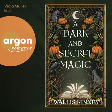 A Dark and Secret Magic (Ungekürzte Lesung) audiobook, Wallis Kinney