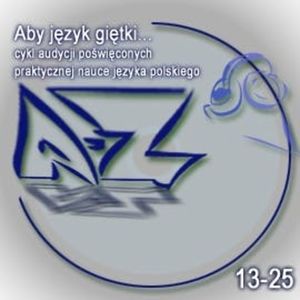 Aby język giętki... cz. 2, Jadwiga Litwin, Krystyna Turek