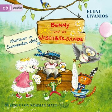 Benny und die Waschbärbande - Abenteuer im Summenden Wald audiobook, Eleni Livanios