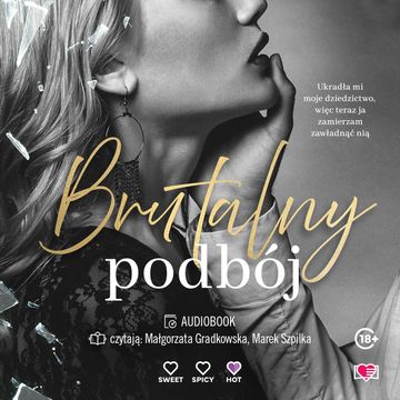 Brutalny podbój. Brutal Hearts. Tom 2 audiobook, Lilith Vincent