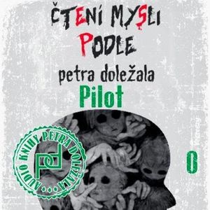 Čtení mysli podle Petra Doležala – Pilotní díl, Petr Doležal