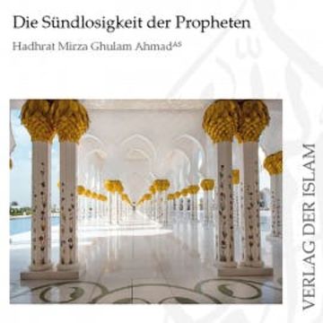 Die Sündlosigkeit der Propheten | Hadhrat Mirza Ghulam Ahmad audiobook, Hadhrat Mirza Ghulam Ahmad
