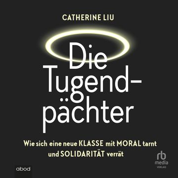 Die Tugendpächter audiobook, Catherine Liu