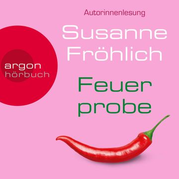 Feuerprobe audiobook, Susanne Fröhlich