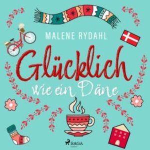 Glücklich wie ein Däne, Malene Rydahl